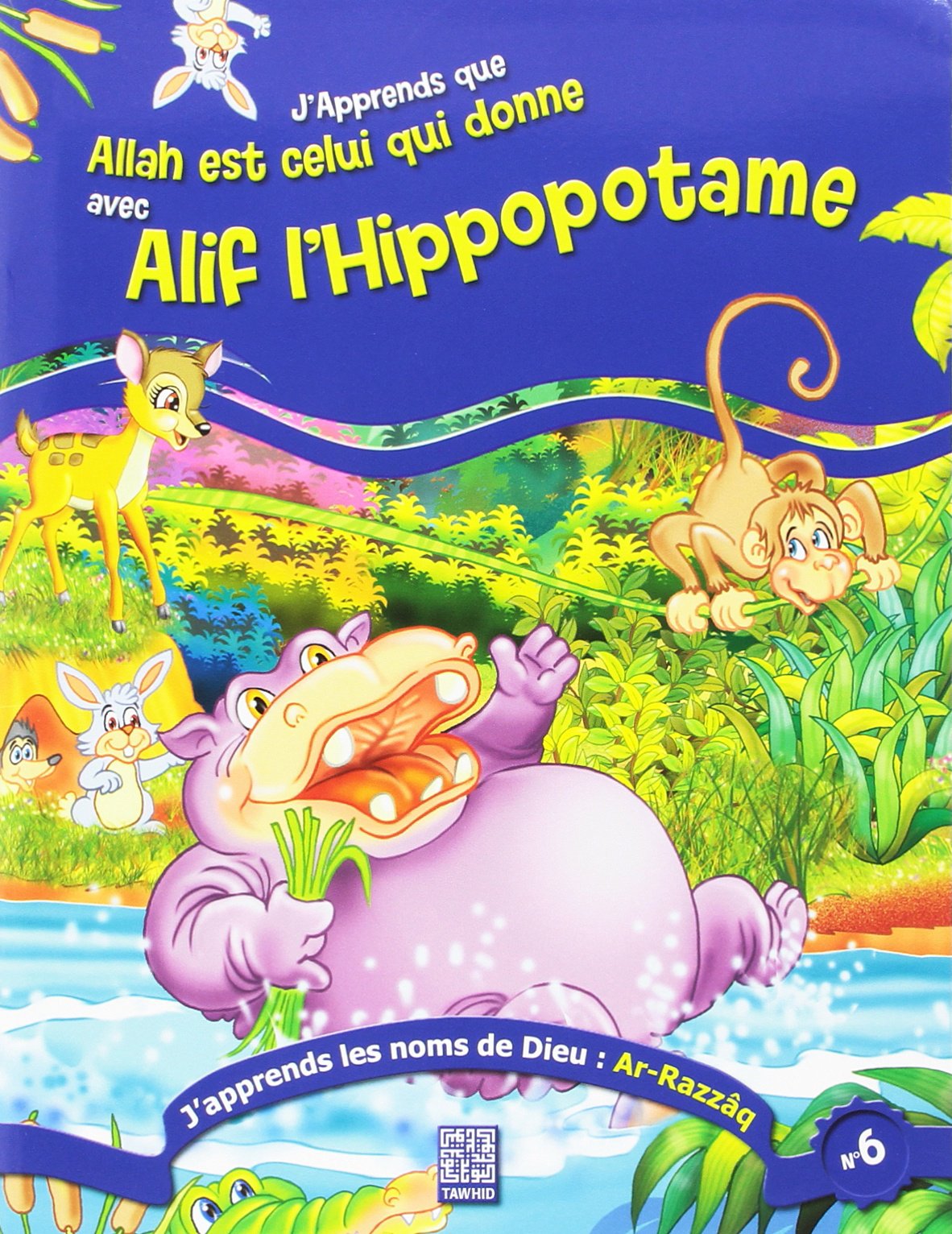 J´apprends que Allah est celui qui donne avec alif l´hippopotame Religion & Esotericism
