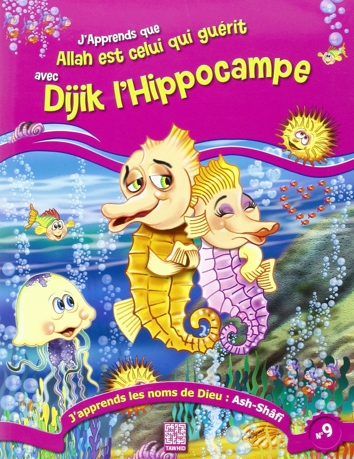 J´apprends que Allah est celui qui guerit avec dijik l´hippocampe book