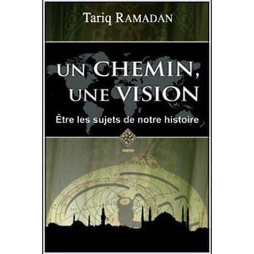Un chemin une vision,etre les sujets de notre histoire Religion & Esotericism