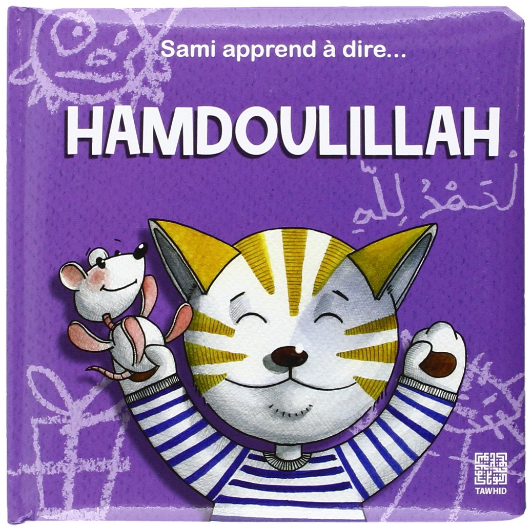 SAMI APPREND A DIRE... - HAMDOULILLAH book