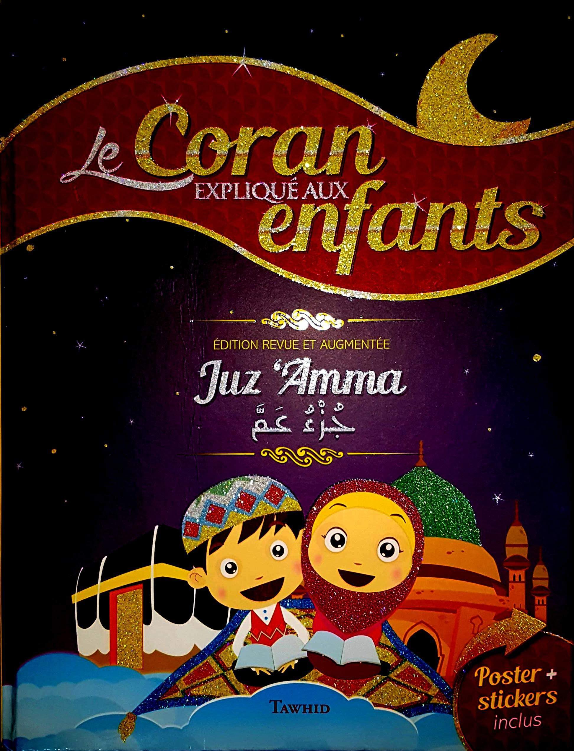 LE CORAN EXPLIQUÉ AUX ENFANTS: Juz 'Amma Books