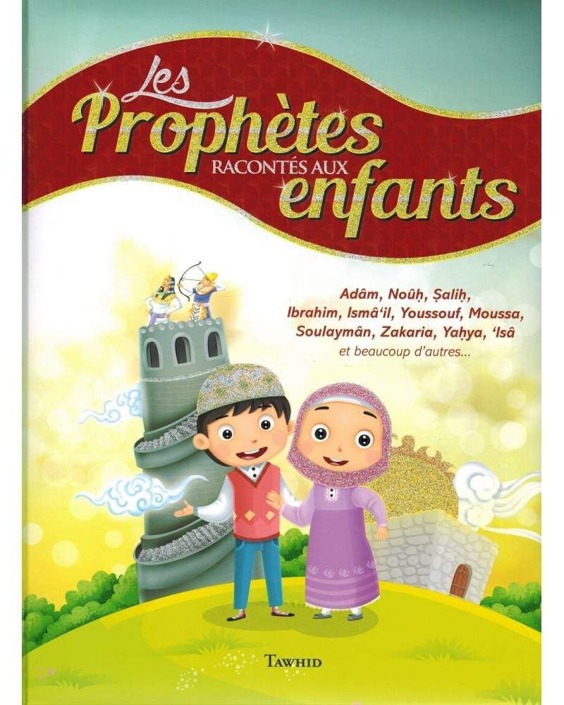 Les Prophètes racontés aux enfants Books
