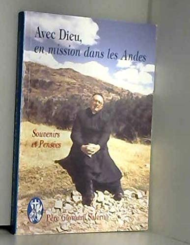 Avec dieu, en mission dans les andes : souvenirs et pensees Books
