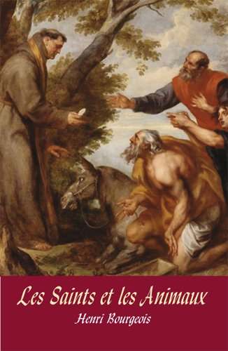LES SAINTS ET LES ANIMAUX Religion & Esotericism