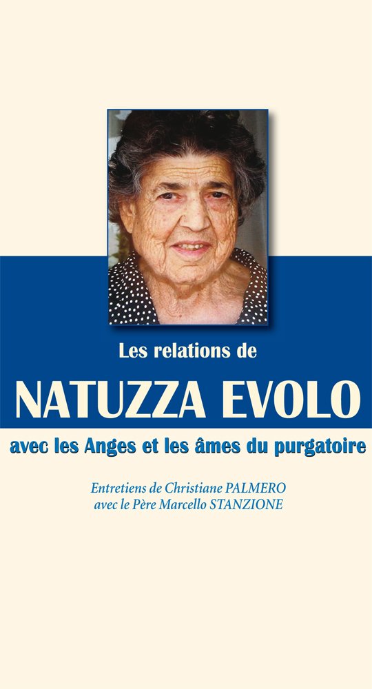 LES RELATIONS DE N. EVOLO AVEC LES ANGES ET LES ÂMES EN PURGATOIRE Books