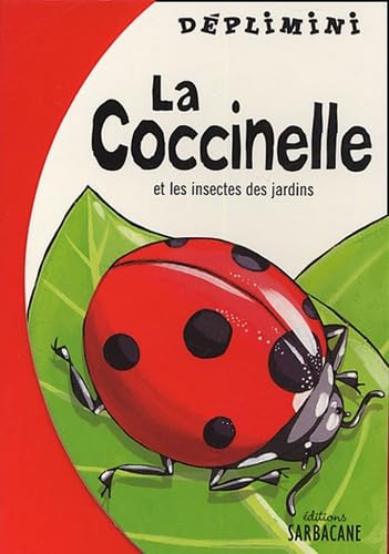 La coccinelle: Et les insectes du jardin Books