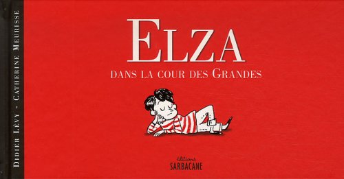 Elza dans la cour des Grandes Books