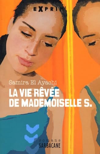LA VIE REVEE DE MADEMOISELLE S (ANC ED) Books