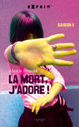 La mort, j'adore !. Vol. 1 Novels & Short Stories