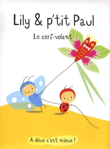 À deux c'est mieux ! - Lily & p'tit Paul : Le cerf-volant Children's books
