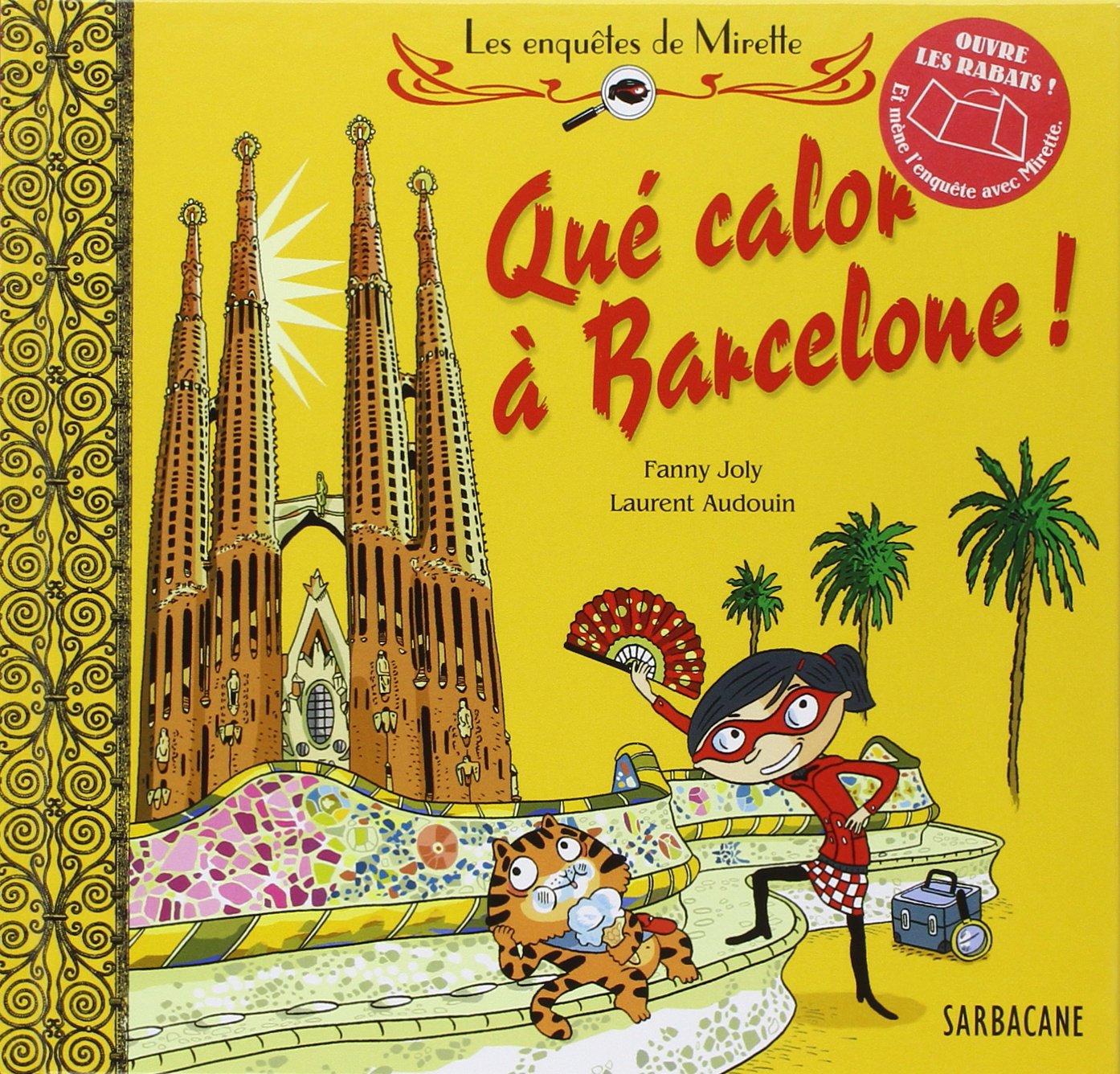 Les enquetes de Mirette: Que calor a Barcelone! Action & Adventure