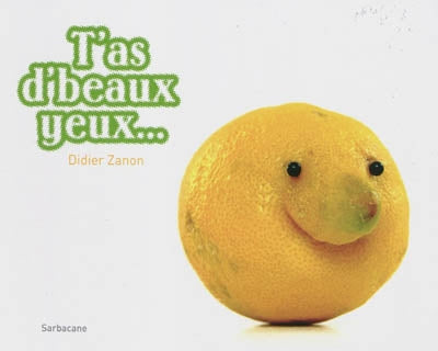 Product Image: T'as d'beaux yeux...