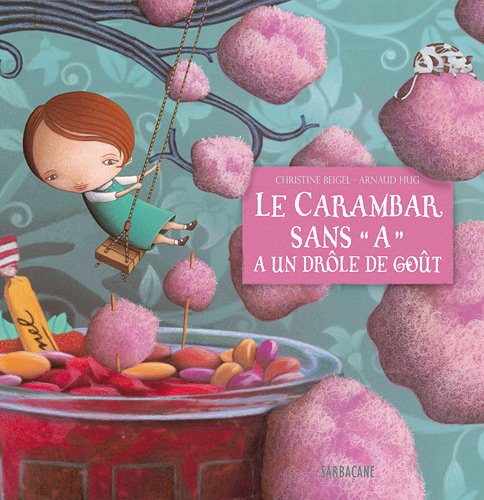 Le carambar sans "A" a un drôle de goût Books