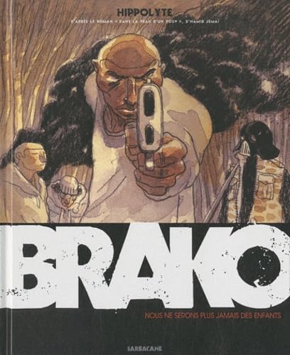 Brako: Nous ne serons plus jamais des enfants Manga