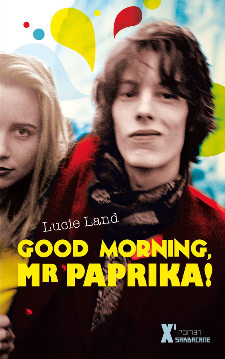 Good morning, Mr Paprika ! Novels & Short Stories