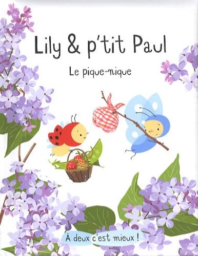lily et p'tit paul - le pique-nique Children's books