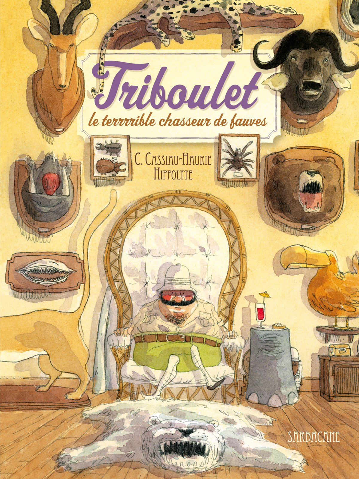 Triboulet, le terrrrible chasseur de fauves book