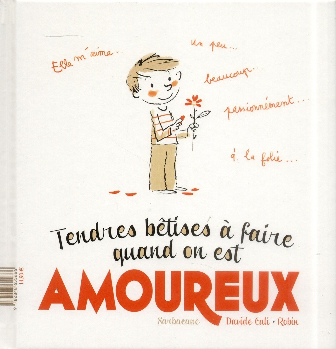 Tendres bétises à faire quand on est amoureux(se) Books