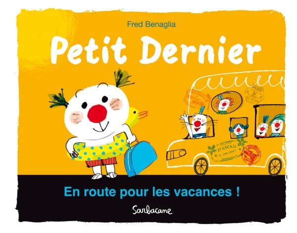 PETIT DERNIER - EN ROUTE POUR LES VACANCES ! Books