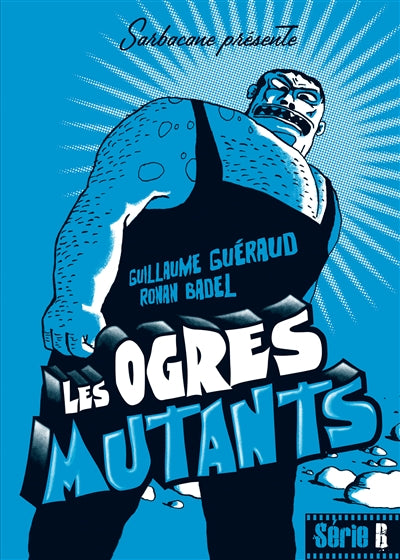 Product Image: Les ogres mutants