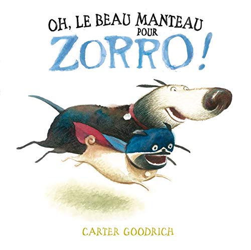 Oh, le beau manteau pour Zorro ! Books