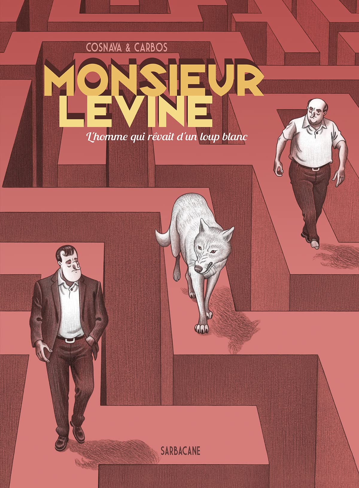 Monsieur Levine: L'homme qui rêvait d'un loup blanc book