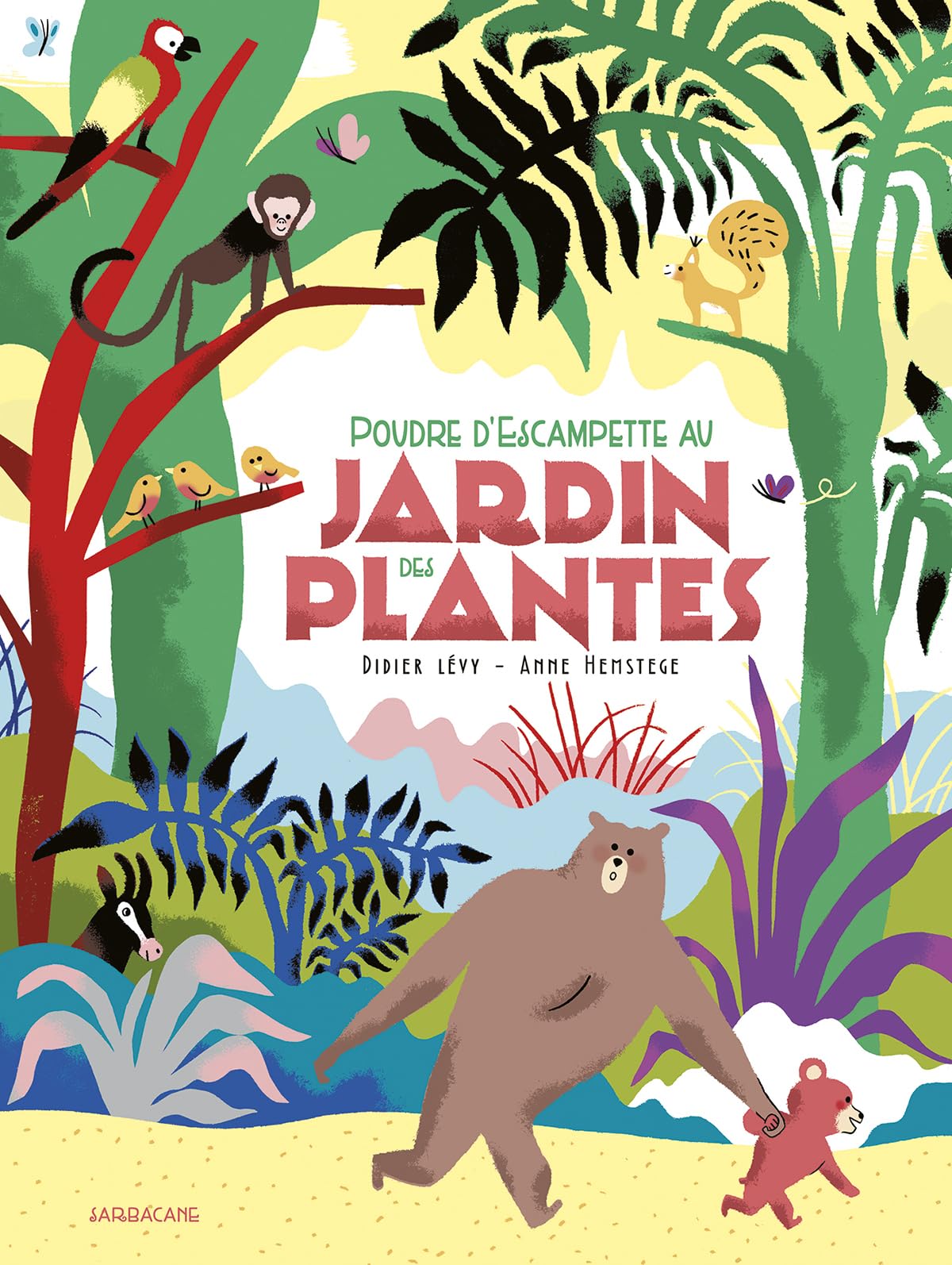 Poudre d'escampette au jardin des plantes Children's books