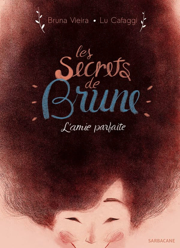 Brune - Les secrets de Brune: L'AMIE PARFAITE Manga