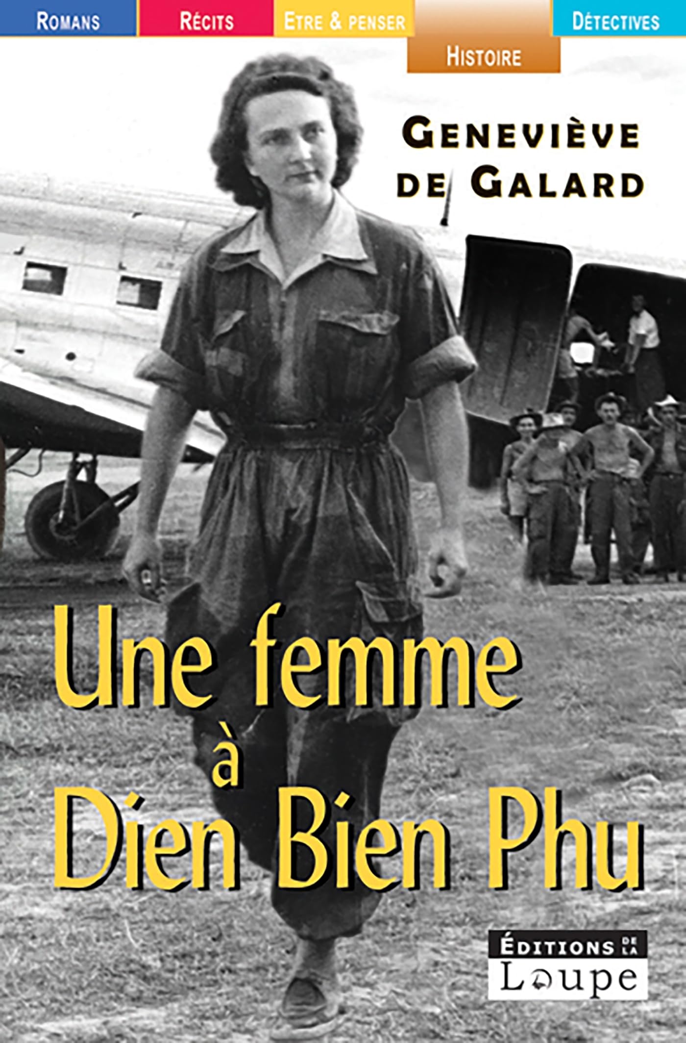 Une femme à Dien Bien Phu (grands caractères) Politics & Society
