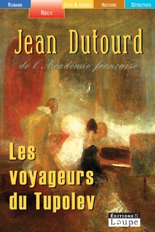 Les Voyageurs du Tupolev (grands caractres) Essays & Short Stories