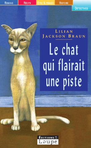 Le Chat qui flairait une piste (grands caractres) Contemporary literature