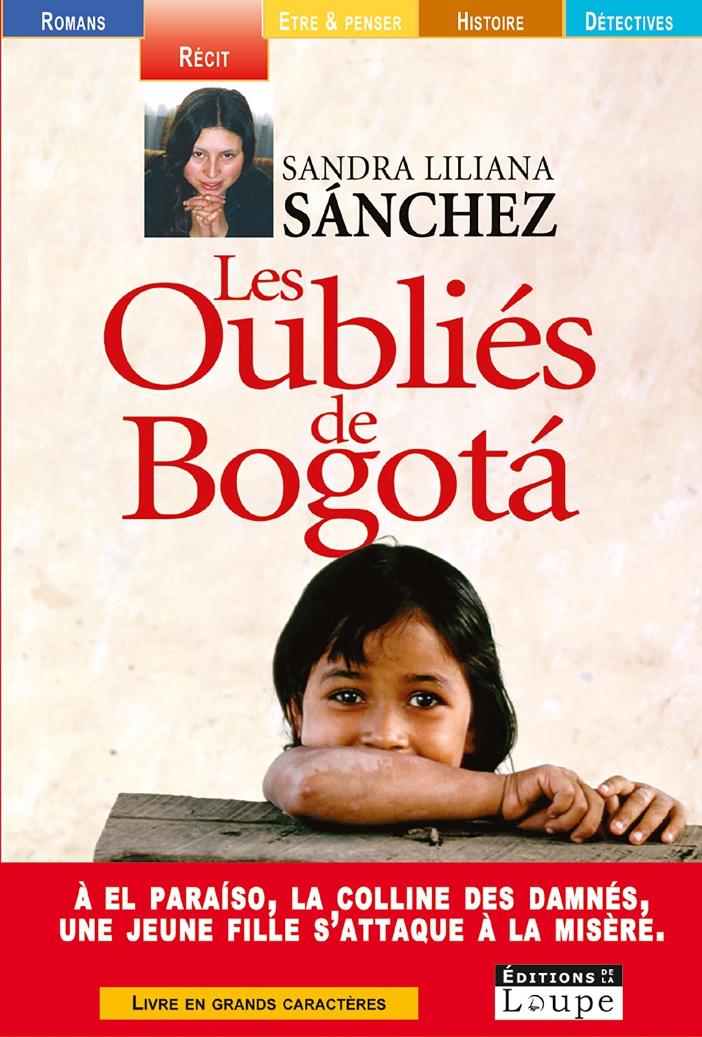 Les oubliés de Bogota (grands caractères) book