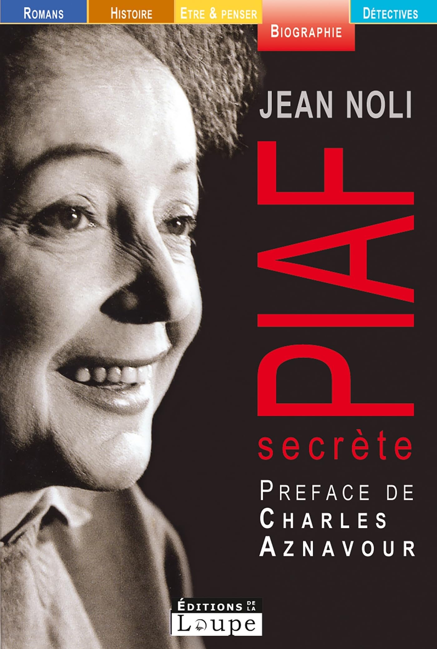 Piaf secrte (grands caractres): Grands caractères Books