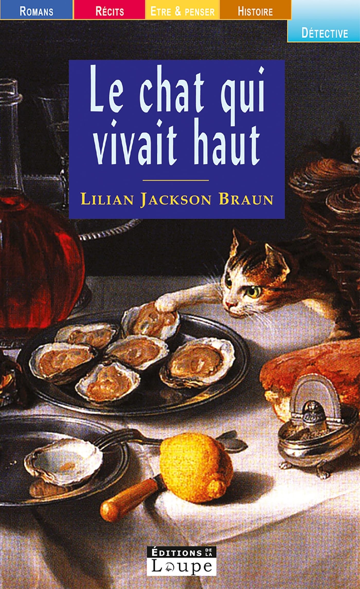 Le chat qui vivait haut (grands caractres) Contemporary literature