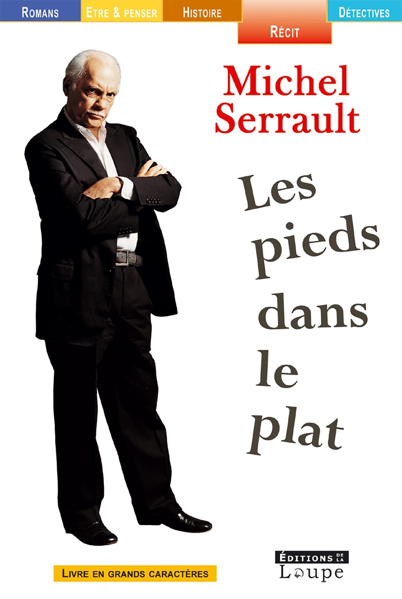 Les pieds dans le plat (grands caractères) book