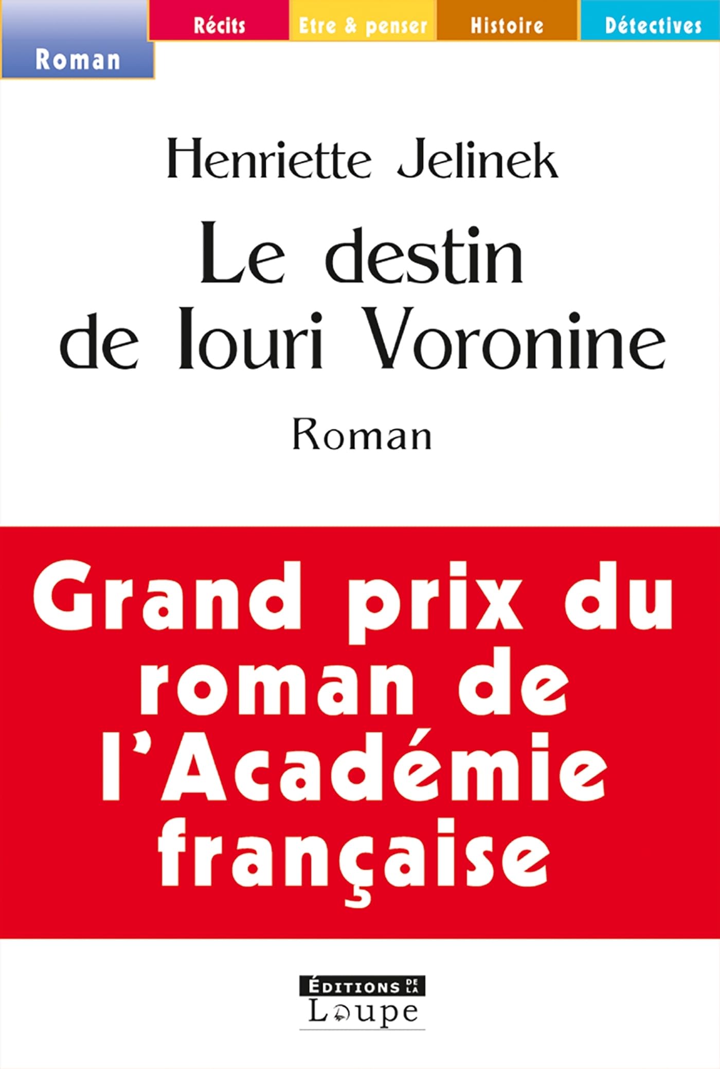 Le destin de Louri Voronine (grands caractres): Grands caractères Contemporary literature