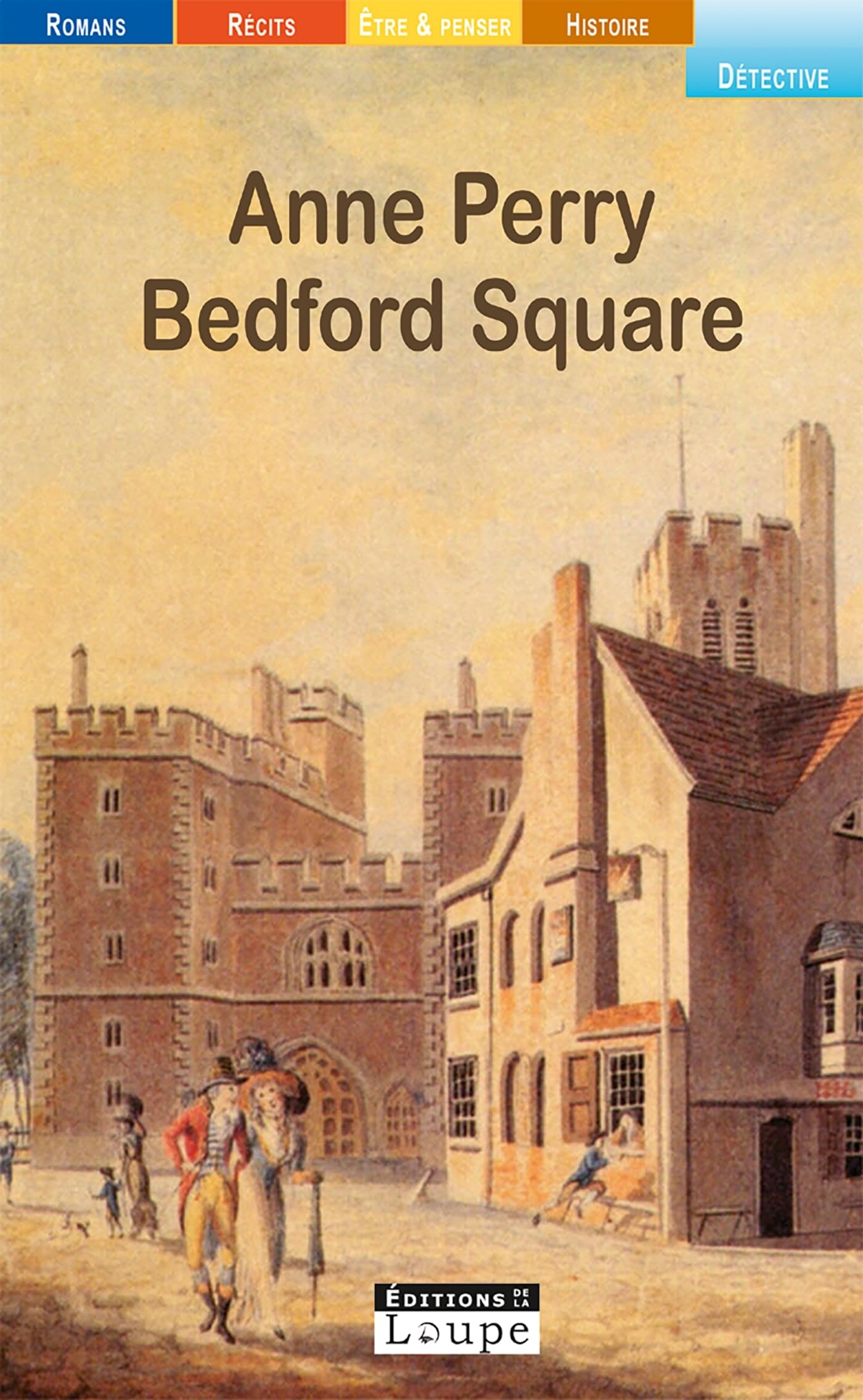Bedford square. : Les enquêtes de Thomas Pitt n°19. (grands caractères) book