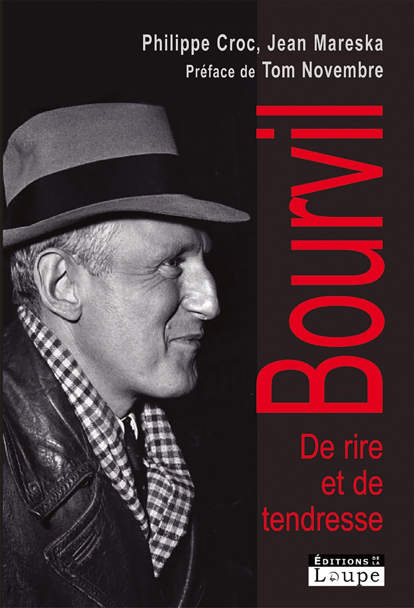 Bourvil : De rire et de tendresse (grands caractres) Books