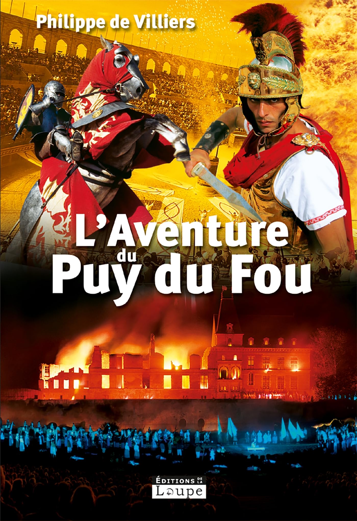 L'aventure de Puy du Fou (grands caractres) Books