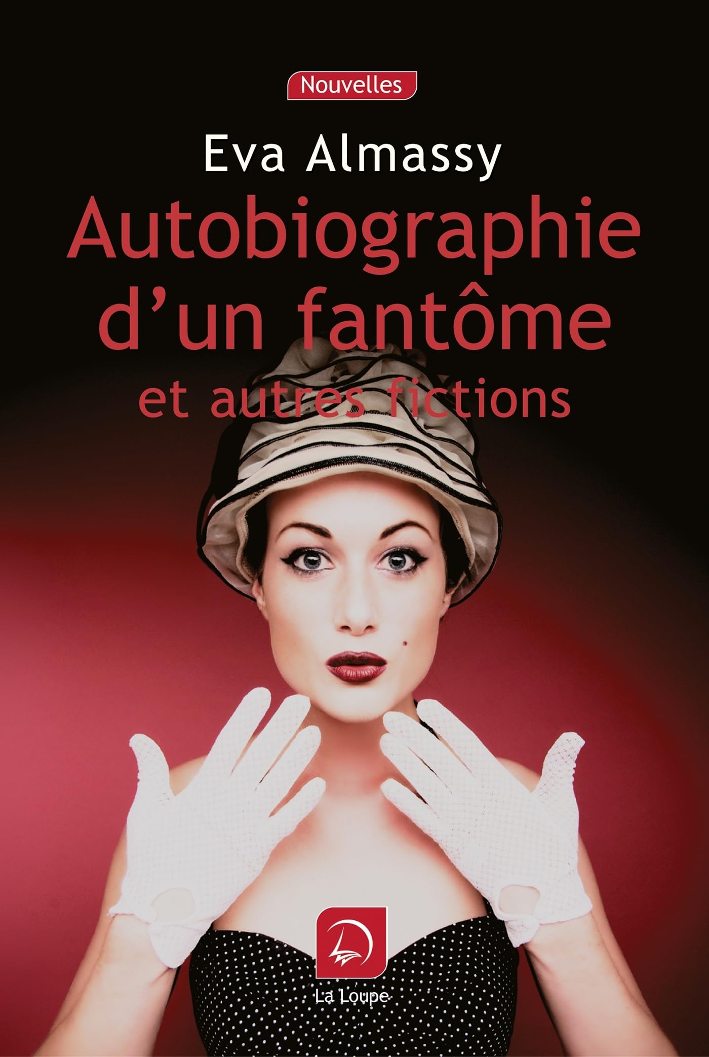 Autobiographie d'un fantôme et autres fictions (grands caractères) book