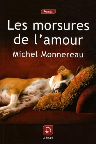 Les morsures de l'amour (grands caractères) book
