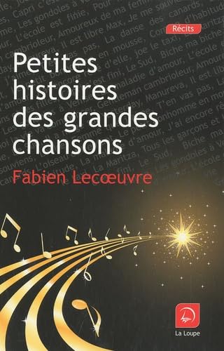 Petites histoires des grandes chansons (grands caractères) book