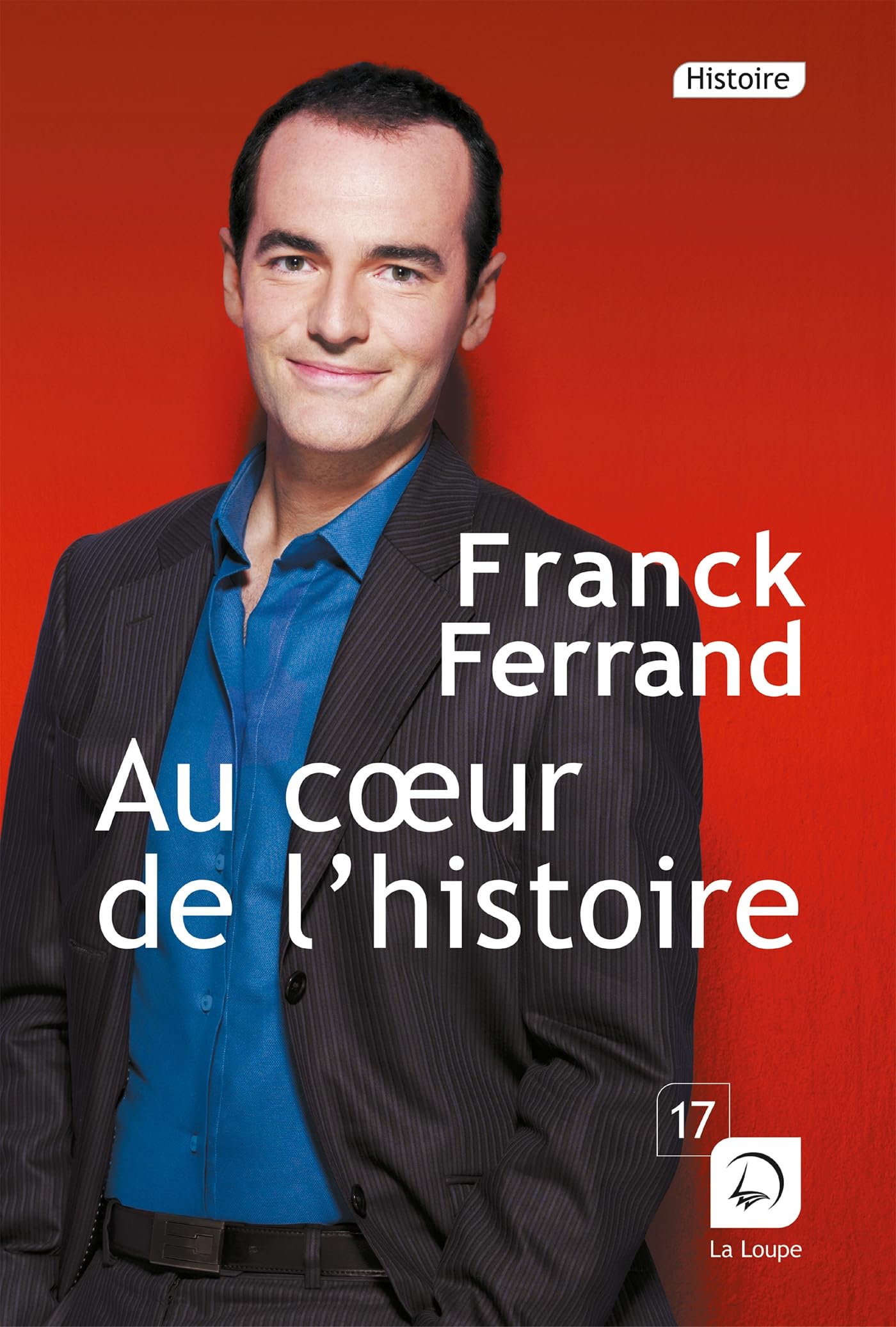 Au Coeur de l'Histoire (Vol. 2 - Grands Caractères): Volume 2 Politics & History