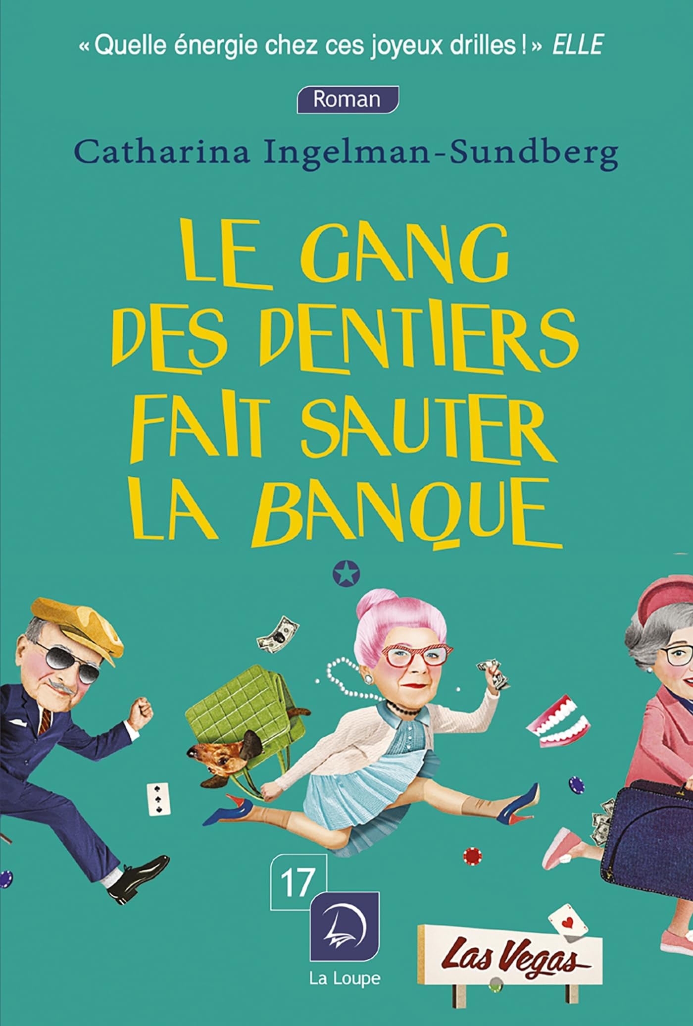 Le gang des dentiers fait sauter la banque (Vol. 1) Contemporary literature