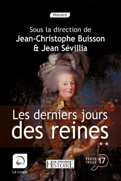 Les derniers jours des reines Politics & History