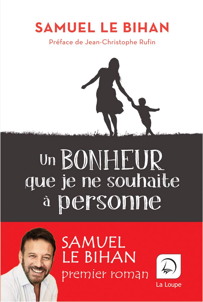 Un bonheur que je ne souhaite à personne (Grands Caractères) Contemporary literature