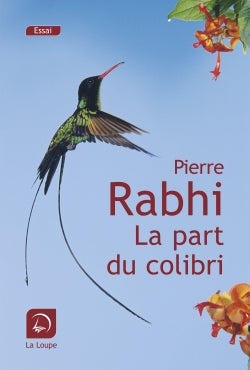 La part du colibri : l'espèce humaine face à son devenir book