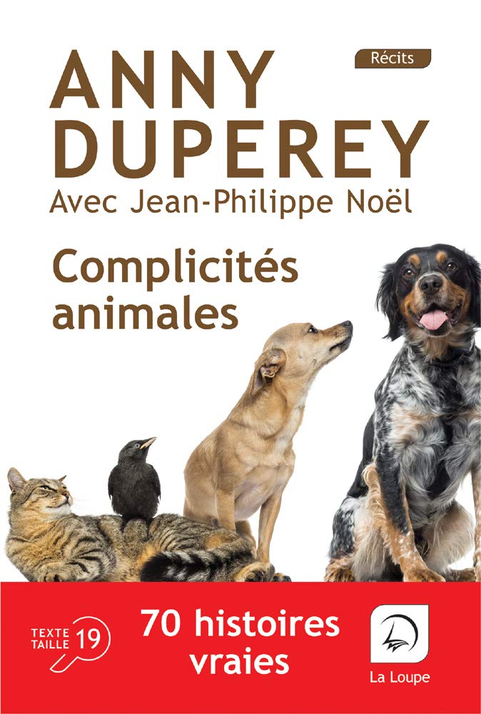 Complicités animales: 70 histoires vraies Essays & Short Stories