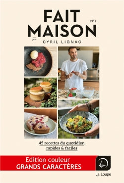 Fait maison : 45 recettes du quotidien, rapides & faciles. Vol. 1 book