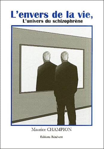 L'envers de la vie: L'univers du schizophrène book